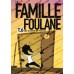 La Famille Foulane 6 - Les 30 défis de Walad [Livre illustré]